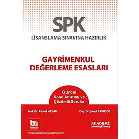 SPF Lisanslama Sınavına Hazırlık Gayrimenkul Değerleme Esasları - Adalet Hazar Şenol Babuşcu