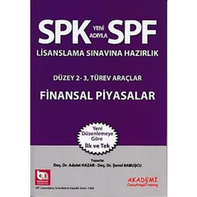 SPF Lisanslama Sınavlarına Hazırlık Düzey 2-3 Finansal Piyasalar - Şenol Babuşcu av sezercan bektas Mahmut Ceylan Adalet Hazar