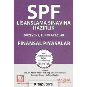 SPF Lisanslama Sınavlarına Hazırlık Düzey 2-3 Finansal Piyasalar - Şenol Babuşcu av sezercan bektas Mahmut Ceylan Adalet Hazar