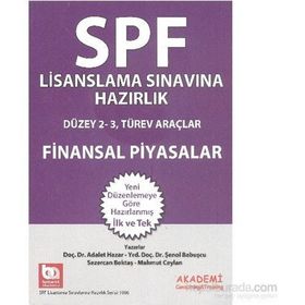 SPF Lisanslama Sınavlarına Hazırlık Düzey 2-3 Finansal Piyasalar - Şenol Babuşcu av sezercan bektas Mahmut Ceylan Adalet Hazar