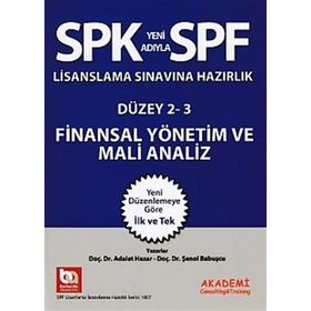 SPF Lisanslama Sınavlarına Hazırlık Düzey 2-3 Finansal Yönetim ve Mali Analiz - Adalet Hazar Şenol Babuşcu Mahmut Ceylan av sezercan bektas