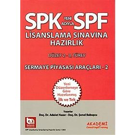 SPF Lisanslama Sınavlarına Hazırlık Düzey 2-3 Sermaye Piyasası Araçları - 2 - Adalet Hazar Şenol Babuşcu av sezercan bektas Mahmut Ceylan