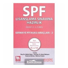 SPF Lisanslama Sınavlarına Hazırlık Düzey 2-3 Sermaye Piyasası Araçları - 2 - Adalet Hazar Şenol Babuşcu av sezercan bektas Mahmut Ceylan