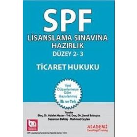 Spf Lisanslama Sınavlarına Hazırlık- Düzey 2 ve 3 - Ticaret Hukuku - Adalet Hazar