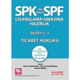 Spf Lisanslama Sınavlarına Hazırlık- Düzey 2 ve 3 - Ticaret Hukuku - Adalet Hazar