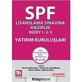 SPF Lisanslama Sınavlarına Hazırlık - Yatırım Kuruluşları - Şenol Babuşcu av sezercan bektas Mahmut Ceylan Adalet Hazar