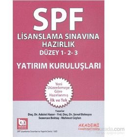 SPF Lisanslama Sınavlarına Hazırlık - Yatırım Kuruluşları - Şenol Babuşcu av sezercan bektas Mahmut Ceylan Adalet Hazar