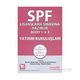 SPF Lisanslama Sınavlarına Hazırlık - Yatırım Kuruluşları - Şenol Babuşcu av sezercan bektas Mahmut Ceylan Adalet Hazar