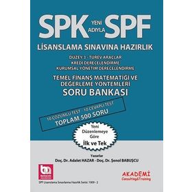 SPF Lisaslama Sınavlarına Hazırlık Düzey 3 Temel Finans Matematiği ve Değerleme Yönt. Soru Bankası - Adalet Hazar Şenol Babuşcu