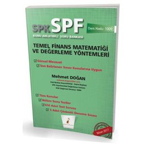 SPF Lisaslama Sınavlarına Hazırlık Düzey 3 Temel Finans Matematiği ve Değerleme Yönt. Soru Bankası - Adalet Hazar Şenol Babuşcu