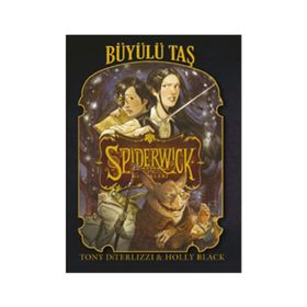 Spiderwick Günceleri 2 - Büyülü Taş - Tony DiTerlizzi Holly Black
