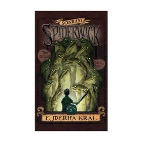 SPIDERWICK GÜNCELERİ SONRASI 3 - EJDERHA KRAL - KOLEKTIF