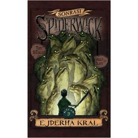 SPIDERWICK GÜNCELERİ SONRASI 3 - EJDERHA KRAL - KOLEKTIF