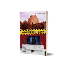 Spikerin Son Haberi - Selahattin Demirel - Parana Yayınları
