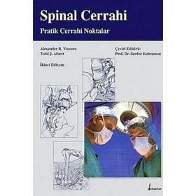 Spinal Cerrahi Pratik Cerrahi Noktalar - Alexander R. Vaccaro Todd J. Albert
