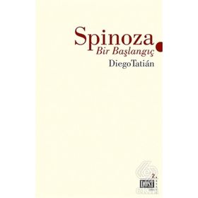 Spinoza - Bir Başlangıç - Diego Tatian