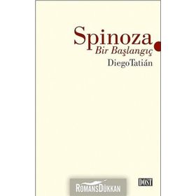 Spinoza - Bir Başlangıç - Diego Tatian