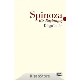 Spinoza - Bir Başlangıç - Diego Tatian