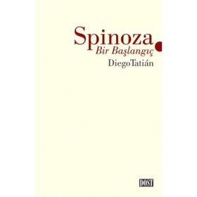Spinoza - Bir Başlangıç - Diego Tatian