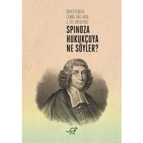 Spinoza Hukukçuya Ne Söyler? - Zoe Kitap