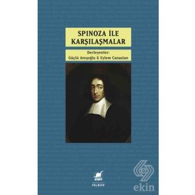Spinoza ile Karşılaşmalar - Eylem Canaslan