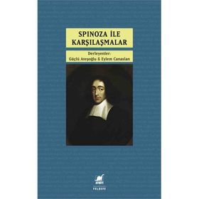 Spinoza ile Karşılaşmalar - Eylem Canaslan