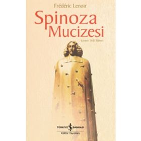 Spinoza Mucizesi - Frederic Lenoir