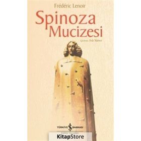 Spinoza Mucizesi - Frederic Lenoir