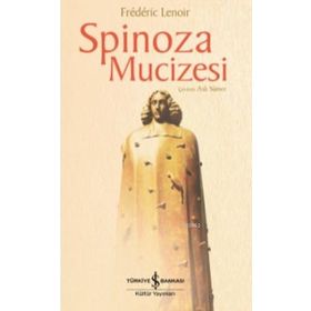 Spinoza Mucizesi - İş Bankası Yayınları
