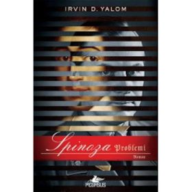 SPINOZA PROBLEMI NAZI SUBAYININ PARADOKSU - IRVIN D. YALOM