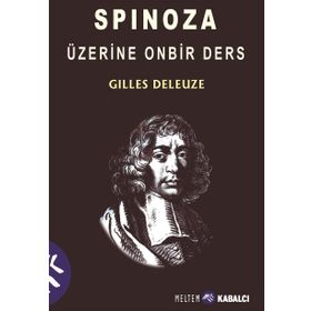 SPINOZA ÜZERINE ONBIR DERS - GILLES DELEUZE