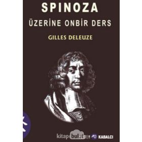 SPINOZA ÜZERINE ONBIR DERS - GILLES DELEUZE