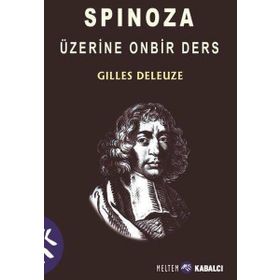SPINOZA ÜZERINE ONBIR DERS - GILLES DELEUZE