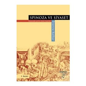 SPINOZA VE SIYASET - ETIENNE BALIBAR