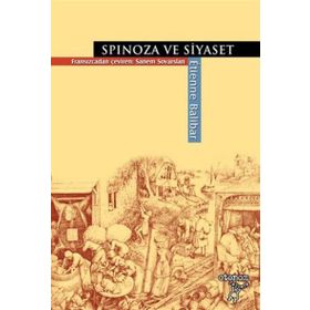SPINOZA VE SIYASET - ETIENNE BALIBAR