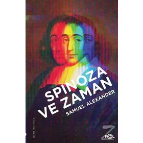 Spinoza ve Zaman - Samuel Alexander