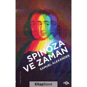 Spinoza ve Zaman - Samuel Alexander