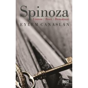 Spinoza-yöntem Tanrı Demokrasi - Eylem Canaslan