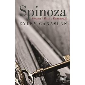 Spinoza-yöntem Tanrı Demokrasi - Eylem Canaslan