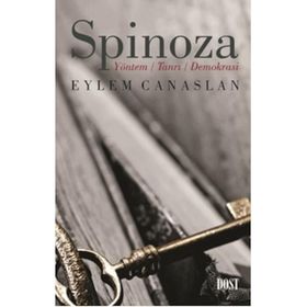 Spinoza-yöntem Tanrı Demokrasi - Eylem Canaslan
