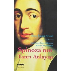 SPİNOZANIN TANRI ANLAYIŞI - M. KAZIM ARICAN