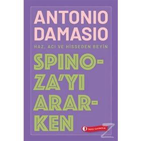 Spinoza’yı Ararken - Antonio Damasio