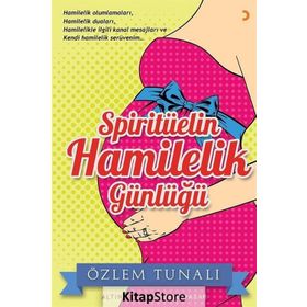 Spiritüelin Hamilelik Günlüğü -Özlem Tunalı