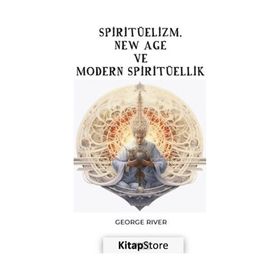Spiritüelizm New Age ve Modern Spiritüellik Gece Kitaplığı