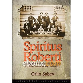Spiritus Roberti - Orlin Sabev