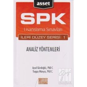 SPK Lisanslama Sınavları İleri Düzey Serisi 1 Analiz Yöntemleri - Aysel Gündoğdu Turgay Münyas