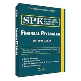 SPK Lisanslama Sınavlarına Hazırlık - Finansal Piyasalar - Ufuk Alkan