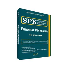 SPK Lisanslama Sınavlarına Hazırlık - Finansal Piyasalar - Ufuk Alkan