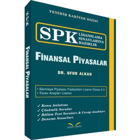 SPK Lisanslama Sınavlarına Hazırlık - Finansal Piyasalar - Ufuk Alkan