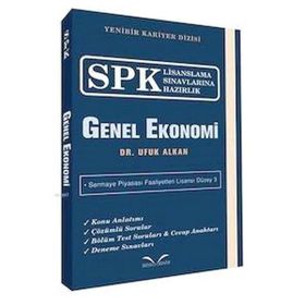 SPK Lisanslama Sınavlarına Hazırlık - Genel Ekonomi - Ufuk Alkan